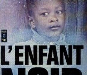 Livre/ »L&rsquo;Enfant noir » : Le voyage intime d&rsquo;un jeune africain face à la colonisation