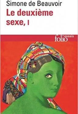 Livre/ »Le Deuxième Sexe » par Simone de Beauvoir – Un essai visionnaire sur la condition féminine
