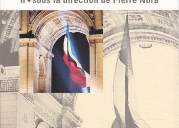 Livre/Les Lieux de mémoire : Construire l&rsquo;identité nationale en France