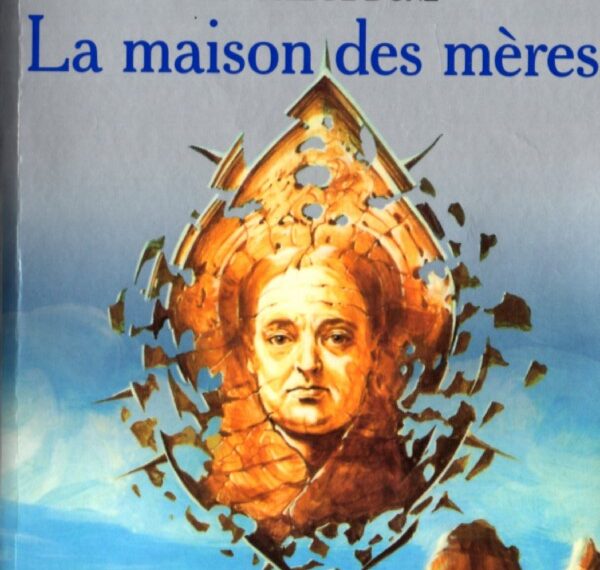 Livre/La Maison des Mères : Politique interstellaire et Destinées entrelacées sur Rakis